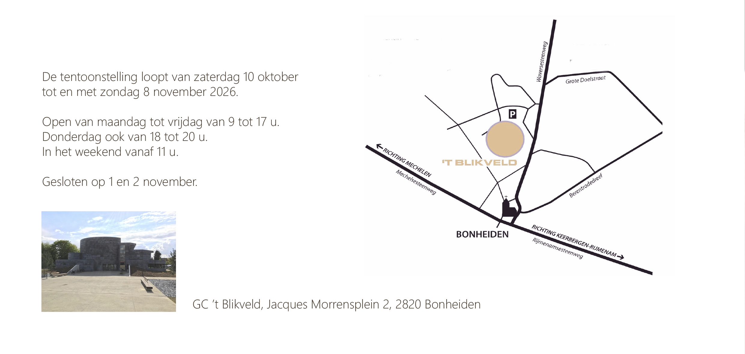 Praktische informatie en routeplan voor Expo Kristel Van Lent in GC ’t Blikveld in Bonheiden.